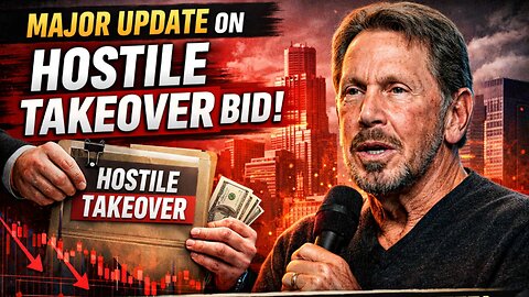 Major Update On Hostile Takeover Bid - Larry Ellison Makes Major Guarantee