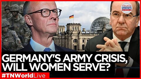 LIVE NEWS | 80,000 Soldiers Missing, Germany Targets Women to Save Army | Times Now World