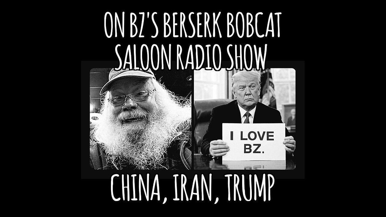 BZ's Saloon, 04.10.25: China, Iran, Trump!