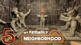 Sewer Or Later -My Friendly Neighborhood Ep. 5