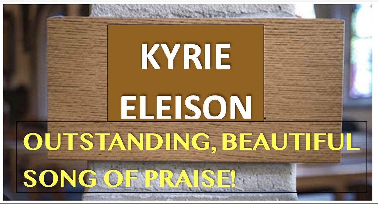 Kyrie—one of the most beautiful instrumental songs of praise you will ever hear!