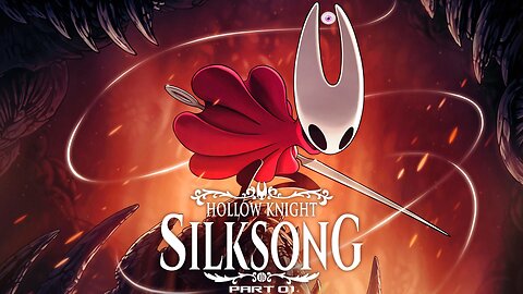 [Silksong] It's Been 8 Years