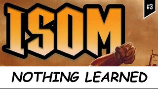 Review: ISOM #3 - Nothing Learned!