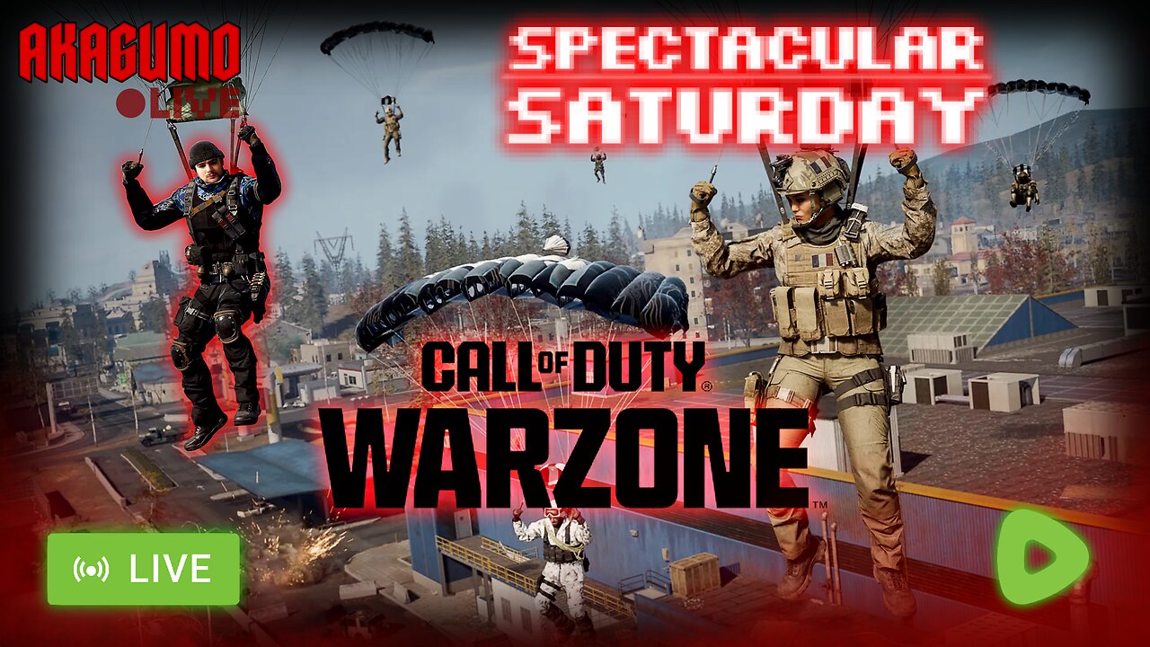 🔴 LIVE - AKAGUMO - SPECTACULAR SATURDAY! #12 - WARZONE VERDANSK RETURNS