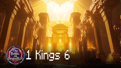 1 Kings 6 | The Bible on BrainRot