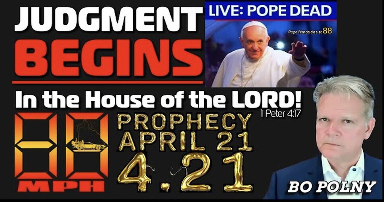Bo Polny - Judgment BEGINS in the House of the LORD!