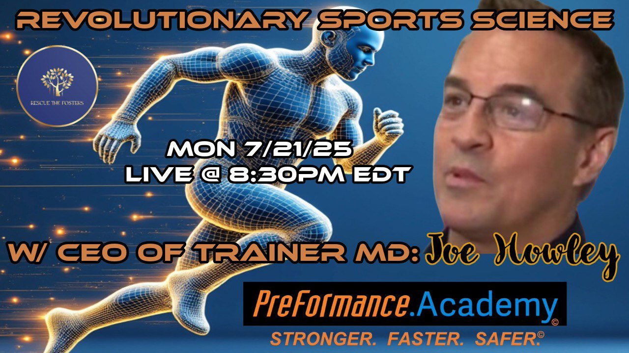 Rescue The Fosters: REVOLUTIONARY SPORTS SCIENCE w/ CEO of Trainer MD - Joe Howley