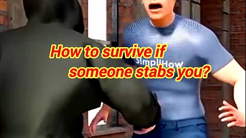 How To Survive If Someone Stabs You