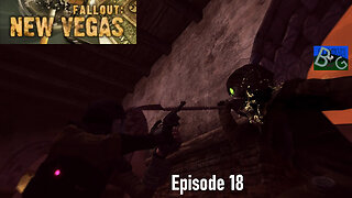 Fallout New Vegas Ultimate (Modded) Ep. 18