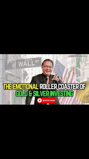 🎢 The Emotional Roller Coaster of Gold & Silver Investing