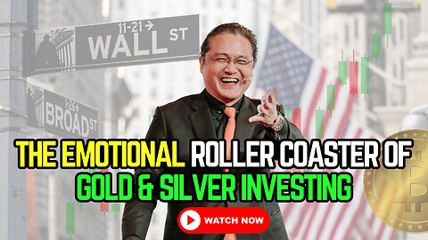 🎢 The Emotional Roller Coaster of Gold & Silver Investing