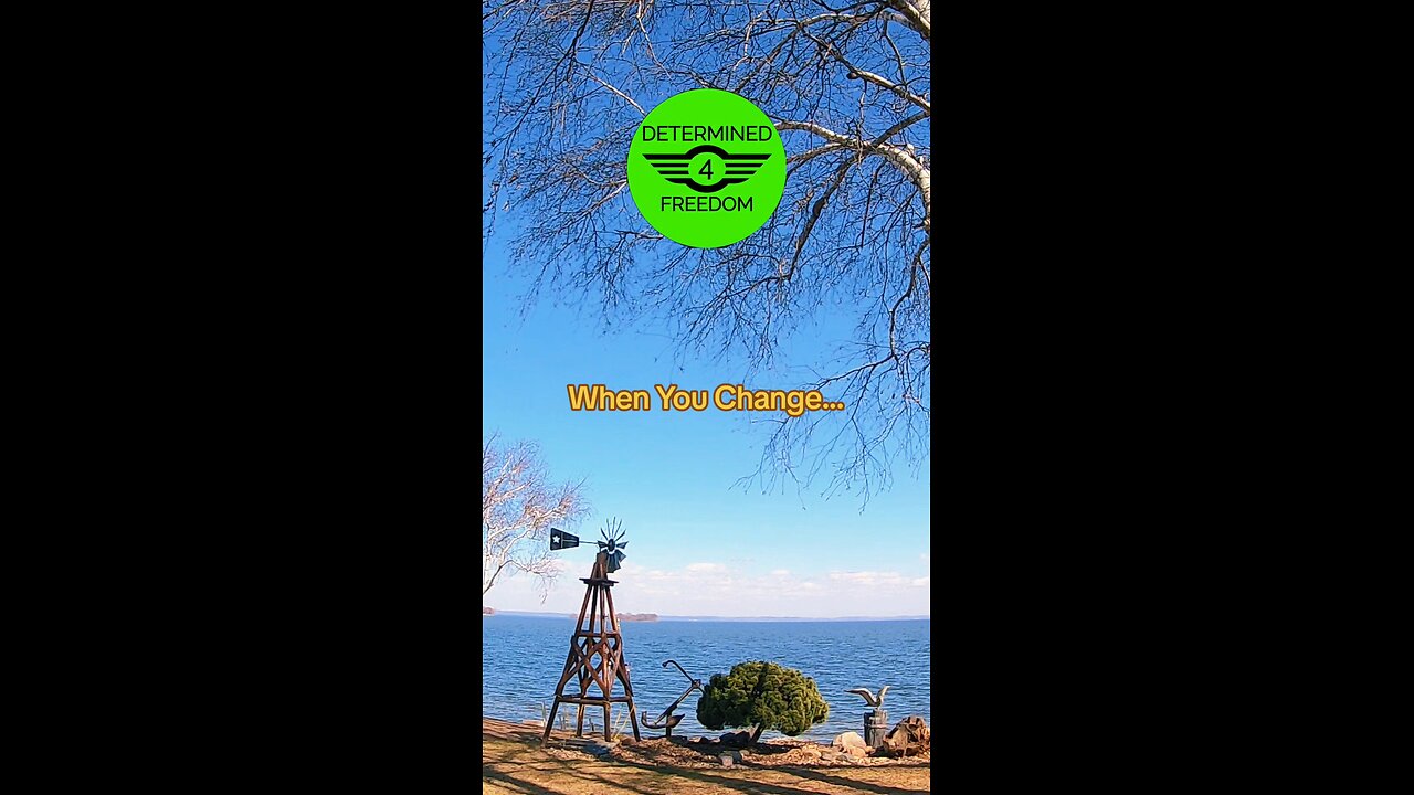 When You Change...
