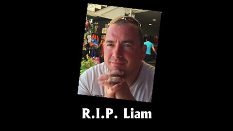 R.I.P. - Liam in Scotland - 4th January 2026