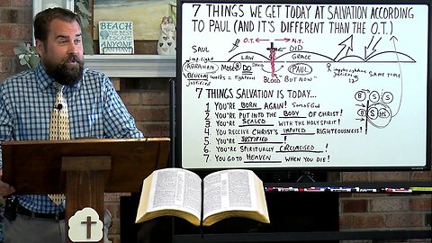 7 Things We Get Today at Salvation According to Paul (and it's Different than the Old Testament!)