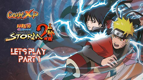 Naruto Shippuden: Ultimate Ninja Storm 2 - Ep. 1 | Prologue (Naruto & Sakura vs Kakashi) | CodyXP