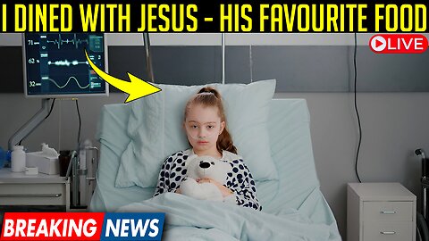 9-Year-Old’s Heaven Visit Jesus Reveals His “Favorite Food”