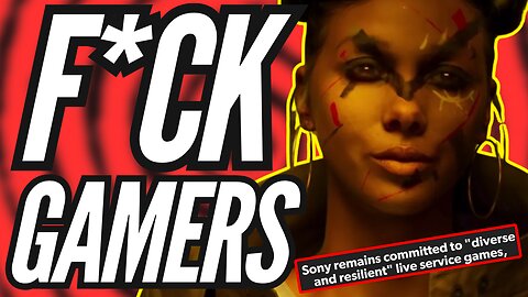 Sony Says F*ck Gamers And Doubles Down On Live Service Games As Priority