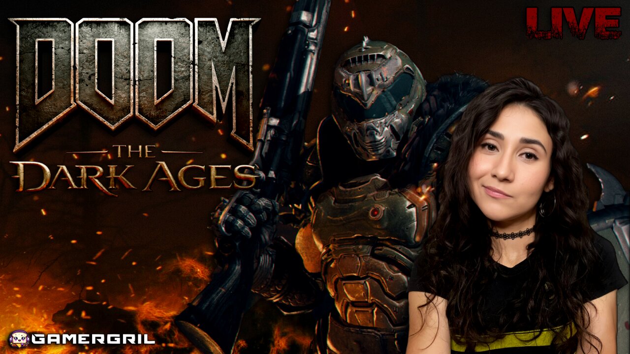 ☠ Doom Gal ☠ | It Just Got Real | Doom The Dark Ages