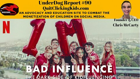 Stop Exploiting Children-Chris McCarty-Quit Clicking Kids-UnderDog Report #90