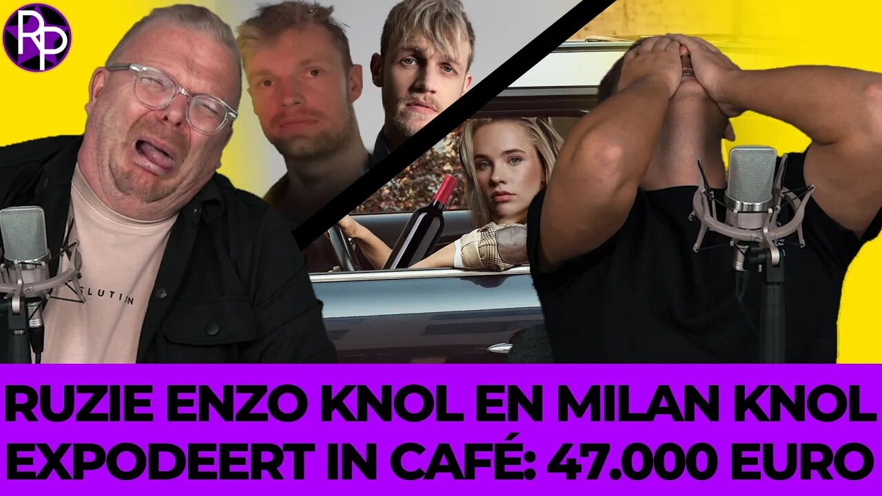 RP245 - Ruzie Enzo en Milan Knol explodeert in restaurant & Juultje Tieleman dronken achter stuur