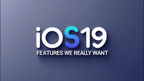 iOS 19 Features We REALLY Want