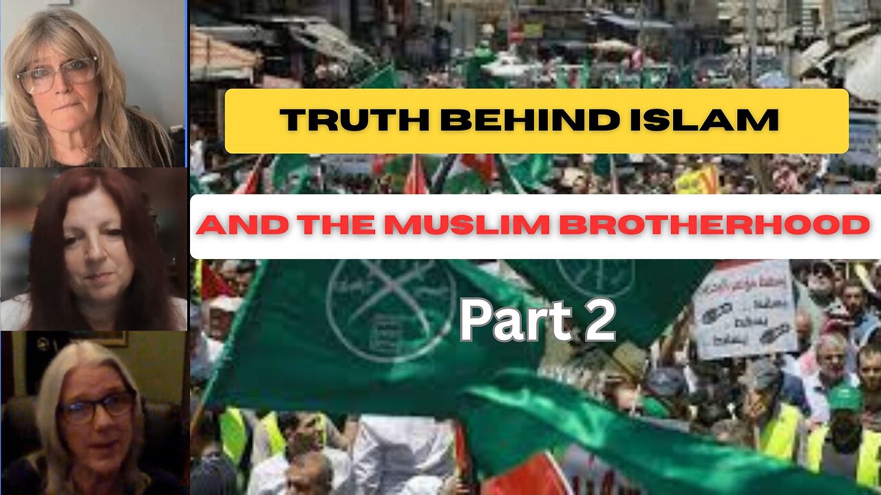 EXPOSING ISLAM AND THE MUSLIM BROTHERHOOD PART 2