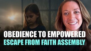 From Obedience to Empowerment: One Woman’s Recovery From Faith Assembly | Lael McKay (Nei) | Ep. 491