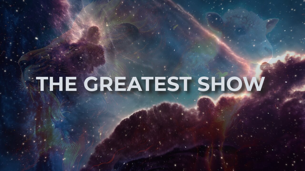 THE GREATEST SHOW FILM PART 3
