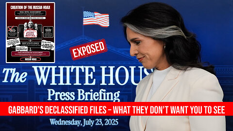 Gabbard’s Declassified Files – What They Don’t Want You to See
