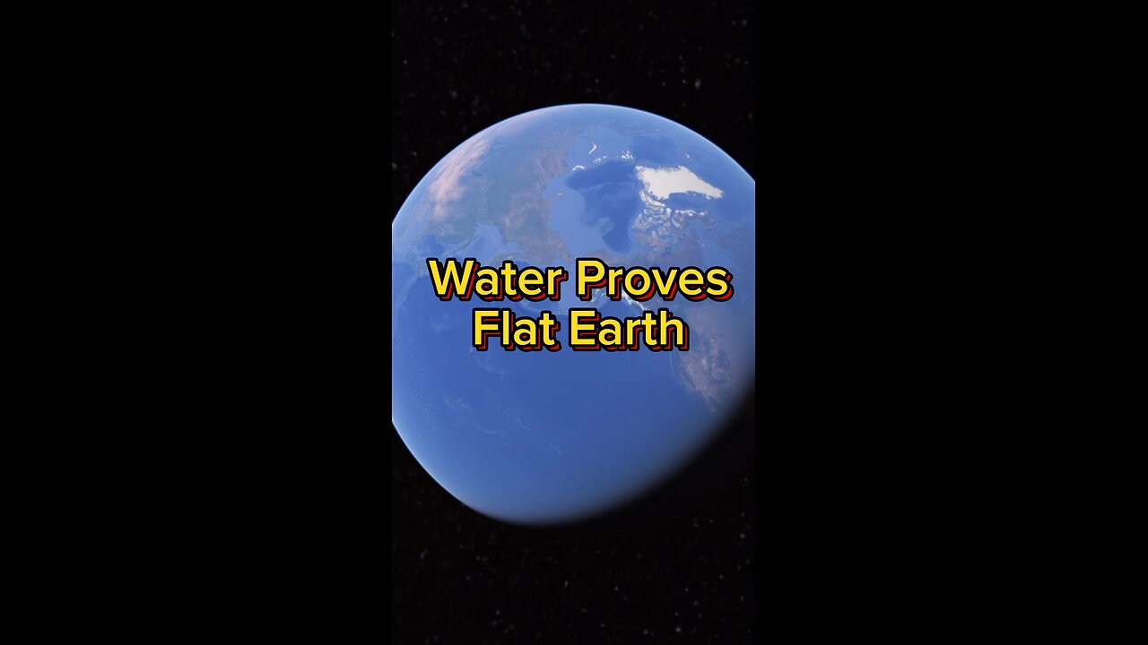 Water and the flat earth