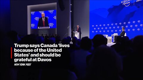 Trump Says Canada ‘Lives Because of the United States’ and Should Be Grateful at Davos