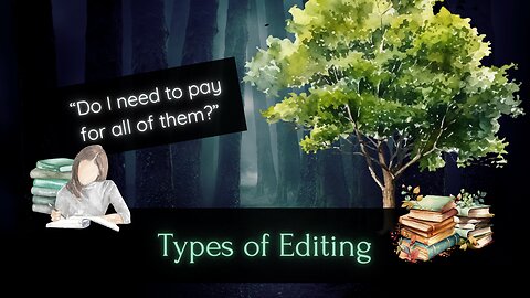 Types of Editing Explained by an Author