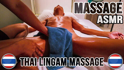 Massage ASMR 4K | Thai Lingam Massage with Phon / Thailand 