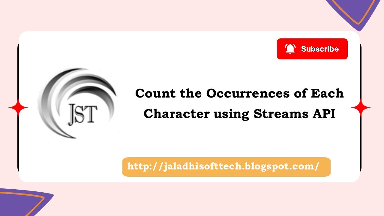 Count the Occurrences of Each Character using Streams API