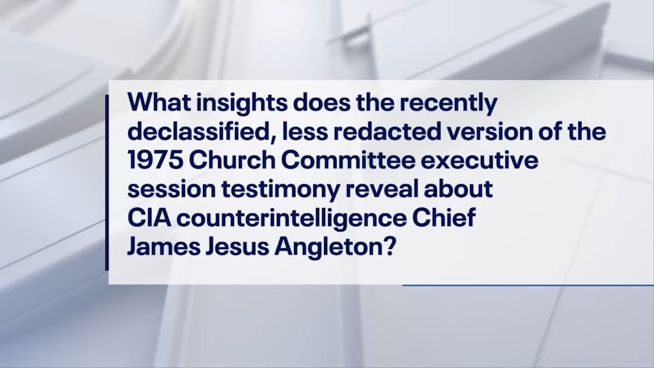 CIA, JFK Assassination, Israel, Watergate, Cold War Dynamics: AARON GOOD on James Jesus Angleton