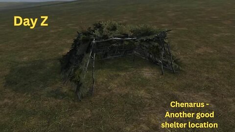 DayZ - Another great location for a stick shelter on Chenaraus - Volchiypik