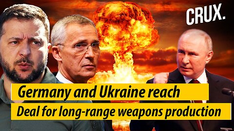 Germany and Ukraine reach deal for long range weapons production