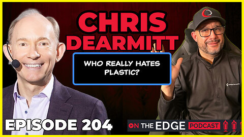 The Battle for the Plastic Truth: Lies, Lobbyists & Lazy Science with Dr. Chris DeArmitt