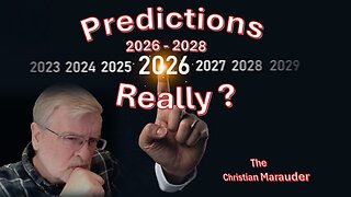 Predictions 2025-2028 Really