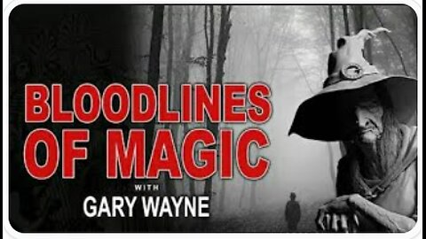 Gary Wayne - Bloodlines Of Magic | Reveal Report - Gary Wayne