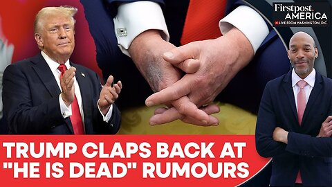 Donald Trump Reacts To He Is “Dead” Viral Trend, Says Never Felt Better | Firstpost America | N18G