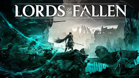 Lords of the Fallen - Live Stream