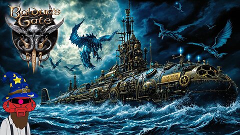 Steam Punk Submarines and Underwater Prisons - Baldur's Gate 3