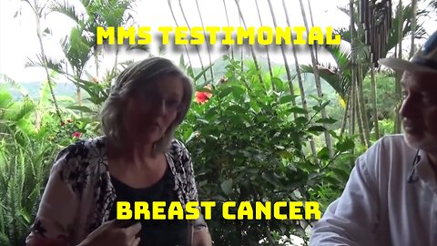 MMS Testimonial Breast Cancer
