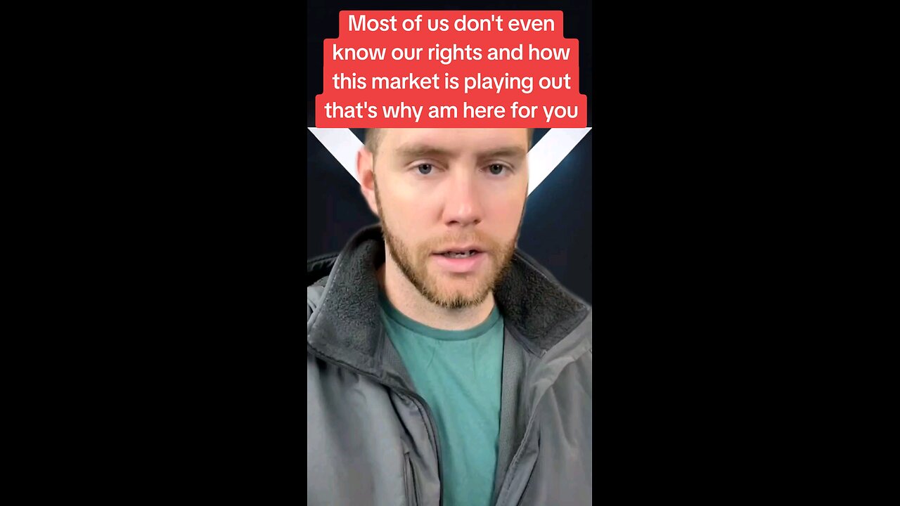 Most of us don't even know our rights and how this market is playing out that's why am here for you