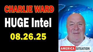 Charlie Ward HUGE Intel Aug 26: "Charlie Ward Daily News With Warren Thornton"