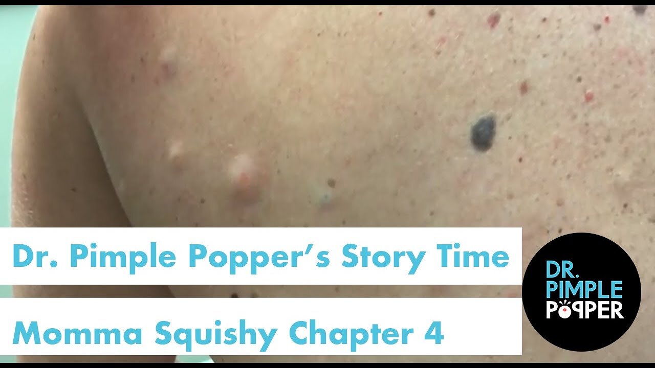 Dr Pimple Popper s Weekly Story Time Momma Squishy Chapter 6