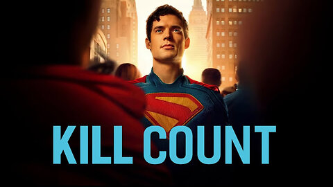 Superman (2025) Kill Count