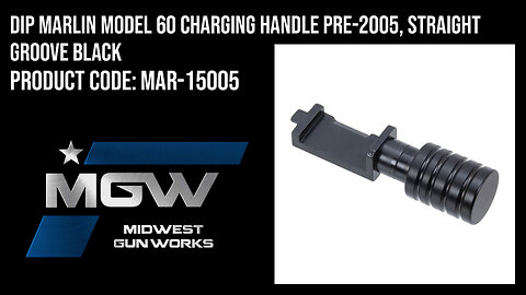 DIP Marlin Model 60 Charging Handle Pre-2005, Straight Groove Black - MAR-15005