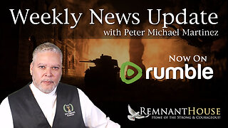 Weekly News Update with Peter Michael Martinez